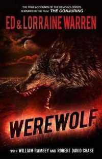 Werewolf : A True Story of Demonic Possession