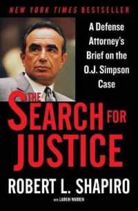 The Search for Justice : A Defense Attorney's Brief on the O.J. Simpson Case