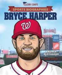 Bryce Harper (Sports Biographies)