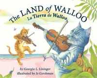 The Land of Walloo / La tierra de walloo （Bilingual）