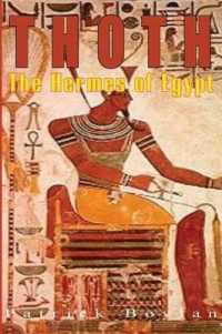 Thoth : The Hermes of Egypt