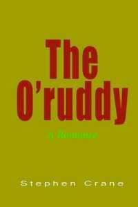 The O'Ruddy : A Romance