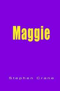 Maggie : A Girl of the Streets