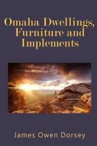 Omaha Dwellings, Furniture and Implements