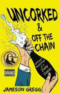 Uncorked & Off the Chain : Offbeat Ramblings of a Zany Comic