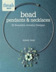 Bead Pendants & Necklaces : 20 Beautiful Jewelry Designs (Threads Selects)