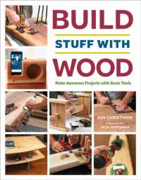 Build Stuff with Wood : Make Awesome Projects with Basic Tools
