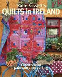 Kaffe Fassett's Quilts in Ireland : 20 Designs for Patchwork and Quilting