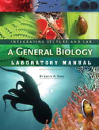 Integrating Lecture and Lab : A General Biology Laboratory Manual （2ND）