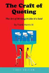 The Craft of Quoting : The Art of Writing It Like It's Said