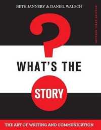 What's the Story? : The Art of Writing and Communication （Revised First）