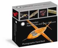 Smithsonian National Air and Space Museum Photographic Card Deck : 100 Treasures from the World's Largest Collection of Aircraft and Spacecraft