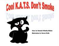 Cool K.A.T.S. Don't Smoke