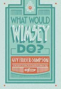 What Would Wimsey Do? (Not-quite Golden Age)