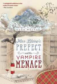 Miss Blaine's Prefect and the Vampire Menace (The Prefect's Adventures)