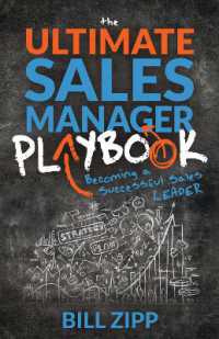 The Ultimate Sales Manager Playbook : Becoming a Successful Sales Leader