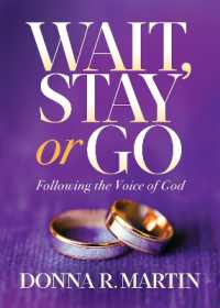 Wait, Stay or Go : Following the Voice of God