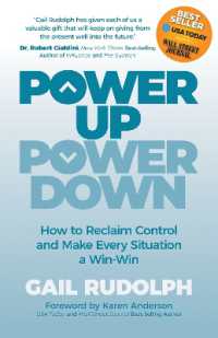 Power Up Power Down : How to Reclaim Control and Make Every Situation a Win/Win