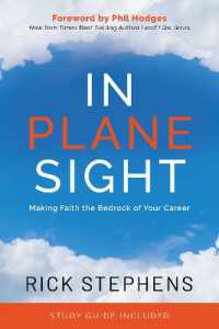 In Plane Sight : Making Faith the Bedrock of Your Career