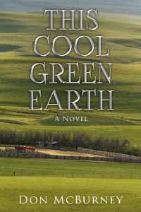 This Cool Green Earth : A Novel