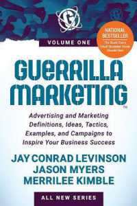 Guerrilla Marketing : Advertising and Marketing Definitions, Ideas, Tactics, Examples, and Campaigns to Inspire Your Business Success