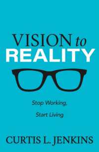 Vision to Reality : Stop Working, Start Living.