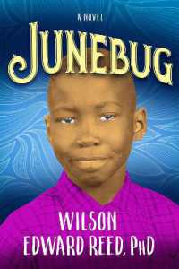 Junebug : A Novel