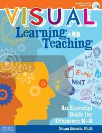 Visual Learning and Teaching : An Essential Guide for Educators K-8 (Free Spirit Professional®)