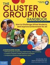 The Cluster Grouping Handbook : A Schoolwide Model How to Challenge Gifted Students and Improve Achievement for Alland Updated