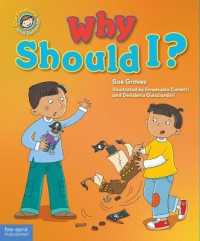 Why Should I? : A book about respect (Our Emotions and Behavior)