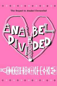 Anabel Divided : The Sequel to Anabel Unraveled (Anabel Martin)