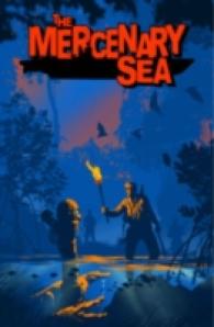 The Mercenary Sea 1 (The Mercenary Sea)