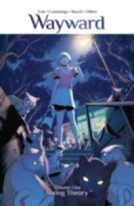 Wayward Volume 1: String Theory
