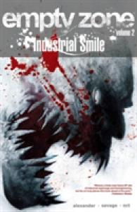 Empty Zone Volume 2: Industrial Smile