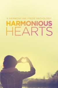 Harmonious Hearts 2014 - Stories from the Young Author Challenge Volume 1 (Harmony Ink Press - Young Author Challenge)