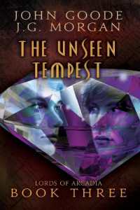 The Unseen Tempest Volume 3 (Lords of Arcadia)