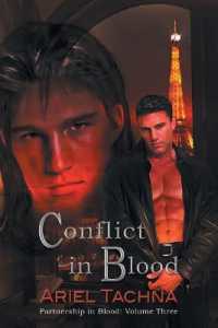 Conflict in Blood Volume 3 (Partnership in Blood) （2ND）