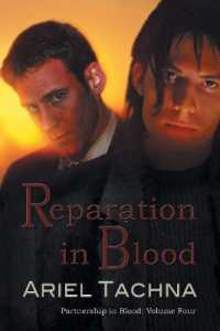 Reparation in Blood Volume 4 (Partnership in Blood) （2ND）