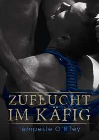 Zuflucht im Kfig (Translation) （First Edition,First）