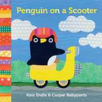 Penguin on a Scooter （Board Book）
