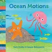 Ocean Motions （Board Book）
