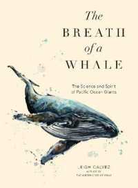 The Breath of a Whale : The Science and Spirit of Pacific Ocean Giants