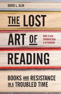 The Lost Art of Reading : Books and Resistance in a Troubled Time