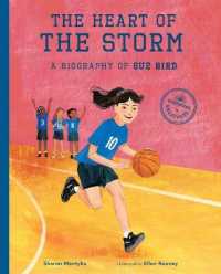 The Heart of the Storm : A Biography of Sue Bird (Growing to Greatness)