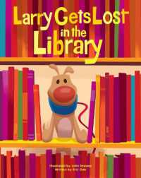 Larry Gets Lost in the Library (Larry Gets Lost)