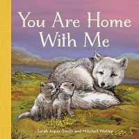 You Are Home with Me (Animal Families) -- Board book