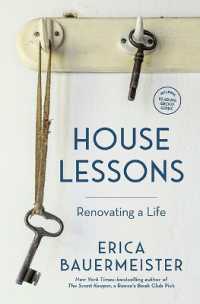 House Lessons : Renovating a Life