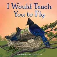 I Would Teach You to Fly (Animal Families) -- Hardback