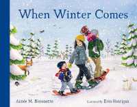 When Winter Comes (When Seasons Come) （Board Book）
