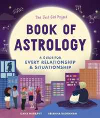 The Just Girl Project Book of Astrology : A Guide for Every Relationship and Situationship (The Just Girl Project)